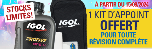 1 kit d'appoint offert pour toute révision complète avec IGOL